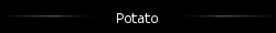 Potato