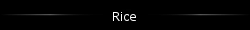 Rice